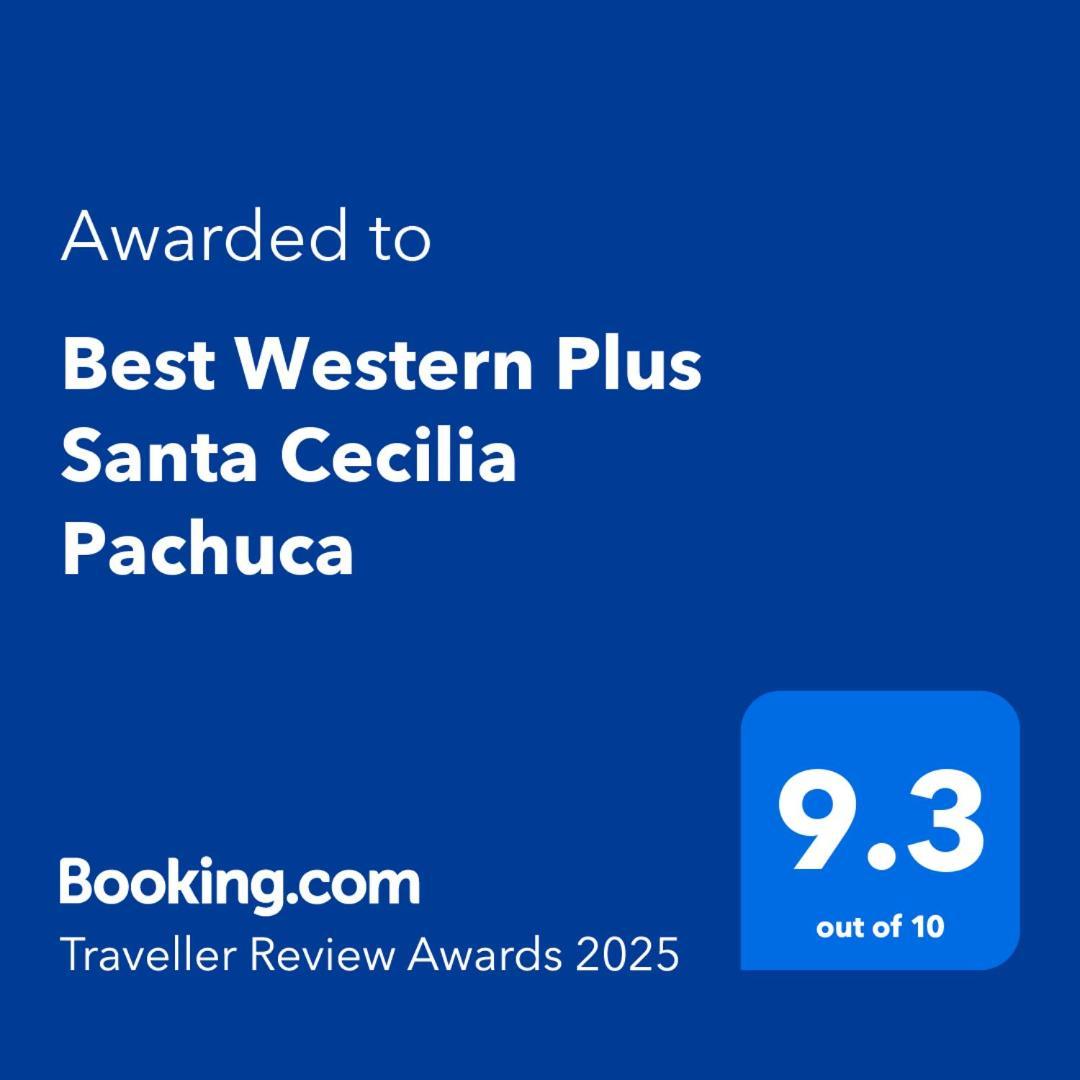 Best Western Plus Santa Cecilia Pachuca מראה חיצוני תמונה